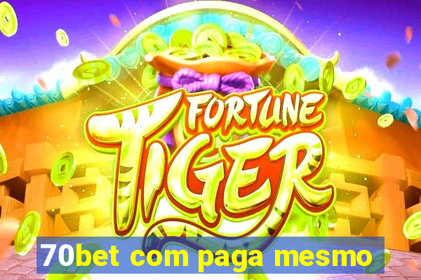 70bet com paga mesmo